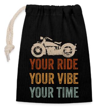 Your Ride Your Vibe Your Time - Closable cotton gift bag (14x20cm) - black - Front