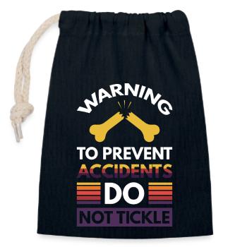 Warning - to prevent accidents - do not tickle - Closable cotton gift bag (14x20cm) - navy - Front