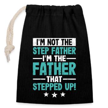 I am not the stepfather, I am the father - Closable cotton gift bag (14x20cm) - black - Front