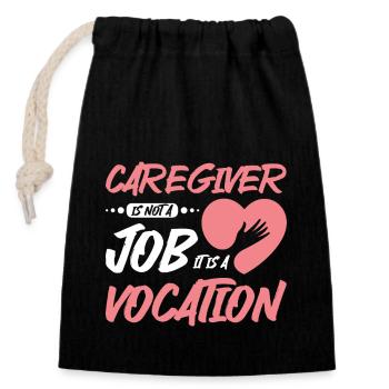 Nurse is not a profession, but a vocation - Closable cotton gift bag (14x20cm) - black - Front