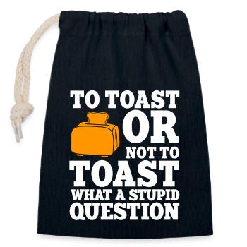 Funny toasted bread proverb - Closable cotton gift bag (14x20cm) - navy - Front