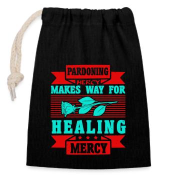 PARDONING MERCY MAKES WAY FOR HEALING MERCY - Closable cotton gift bag (14x20cm) - black - Front
