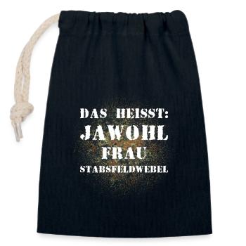 Das heißt Jawohl Frau Stabsfeldwebel Bundeswehr - Verschließbarer Geschenkbeutel aus Baumwolle (14x20cm) - Navy - Vorne
