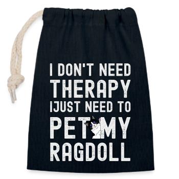 I don't need therapy, but a purring cat. - Closable cotton gift bag (14x20cm) - navy - Front