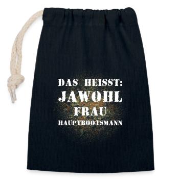 Das heißt Jawohl Frau Hauptbootsmann Bundeswehr - Verschließbarer Geschenkbeutel aus Baumwolle (14x20cm) - Navy - Vorne