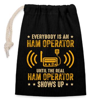 Everybody Is An Ham Operator - Closable cotton gift bag (14x20cm) - black - Front