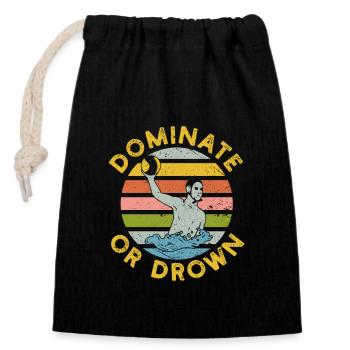 Dominer ou se noyer Drôle de water-polo - Sac cadeau en coton avec cordon (14 x 20 cm) - noir - Devant