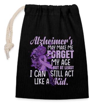 La maladie d’Alzheimer peut me faire oublier mon âge - Sac cadeau en coton avec cordon (14 x 20 cm) - noir - Devant