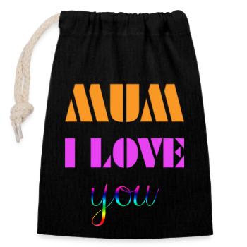 Mum i love you - Closable cotton gift bag (14x20cm) - black - Front