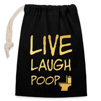 Live laugh poop - WC Humor - Verschließbarer Geschenkbeutel aus Baumwolle (14x20cm) - Schwarz - Vorne