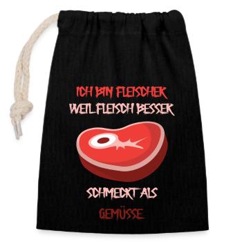 Fleischer weil Fleisch besser schmeckt als Gemüsse - Verschließbarer Geschenkbeutel aus Baumwolle (14x20cm) - Schwarz - Vorne