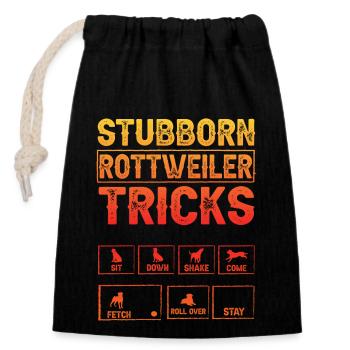 Stubborn Rottweiler Tricks - Closable cotton gift bag (14x20cm) - black - Front