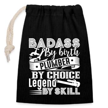 Badass By Birth Plumber By Choice - Closable cotton gift bag (14x20cm) - black - Front