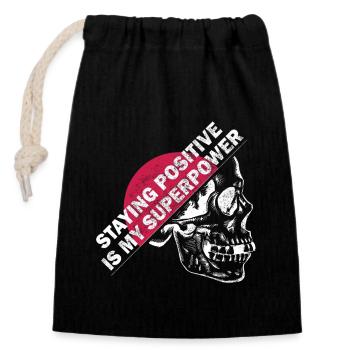 Staying Positive Is My Superpower - Closable cotton gift bag (14x20cm) - black - Front