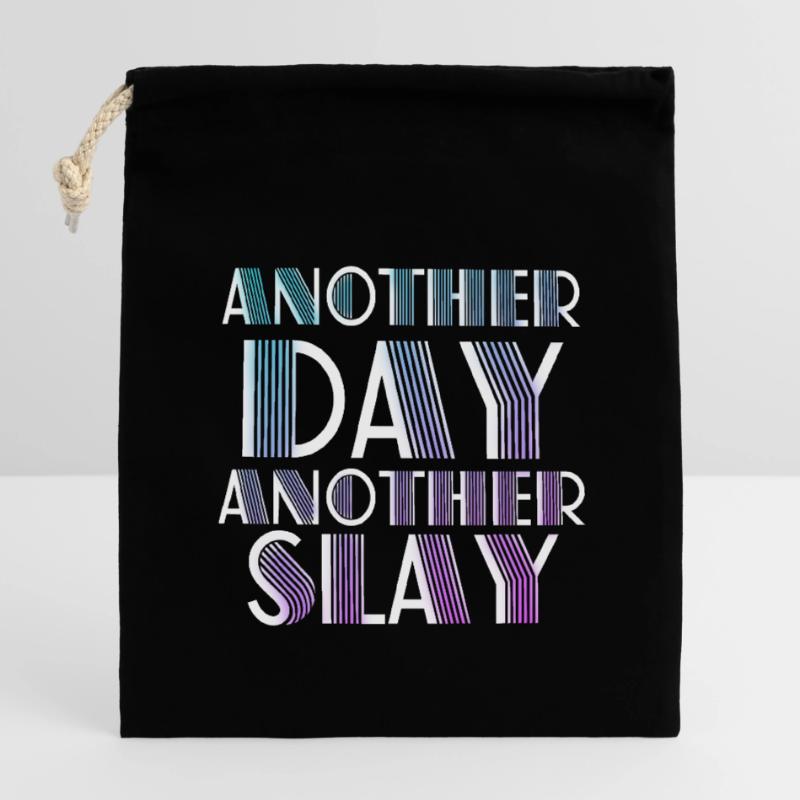 Ein weiterer Tag, ein weiterer Slay Motivierend Verschließbarer Geschenkbeutel aus Baumwolle (14x20cm)