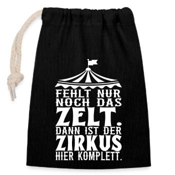 Lustiger Bürohumor Zirkus Arbeit Sprüche Büro - Verschließbarer Geschenkbeutel aus Baumwolle (14x20cm) - Schwarz - Vorne
