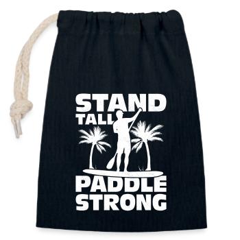 Stand Tall, Paddle Strong. Stand Up Paddling Board - Verschließbarer Geschenkbeutel aus Baumwolle (14x20cm) - Navy - Vorne