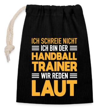 Handball Trainer Werden Laut Handballer Coach - Verschließbarer Geschenkbeutel aus Baumwolle (14x20cm) - Schwarz - Vorne