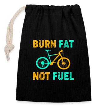 Burn Fat Not Fuel - Bicycle Cyclist Saying - Closable cotton gift bag (14x20cm) - black - Front