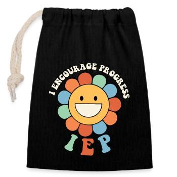 Sped Teacher Appreciation I Encourage Progress - Closable cotton gift bag (14x20cm) - black - Front