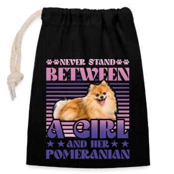 Never stand between a Girl and her Pomeranian - Verschließbarer Geschenkbeutel aus Baumwolle (14x20cm) - Schwarz - Vorne