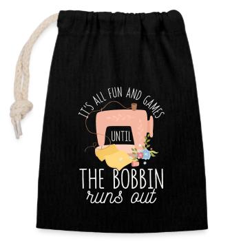 It's all fun and games until the coil runs - Closable cotton gift bag (14x20cm) - black - Front