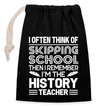 History Teacher I'm The History Teacher - Closable cotton gift bag (14x20cm) - black - Front