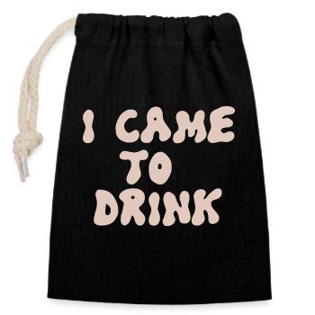 i came to drink - Verschließbarer Geschenkbeutel aus Baumwolle (14x20cm) - Schwarz - Vorne