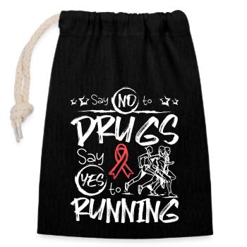 Say No To Drugs Say Yes To Running Red Ribbon - Verschließbarer Geschenkbeutel aus Baumwolle (14x20cm) - Schwarz - Vorne