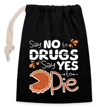 Say No To Drugs Say Yes To Pie Red Ribbon - Verschließbarer Geschenkbeutel aus Baumwolle (14x20cm) - Schwarz - Vorne
