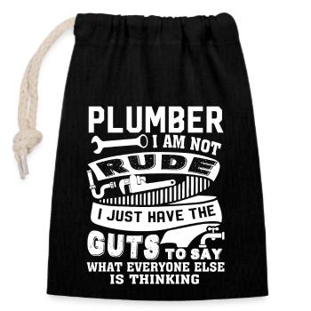 Plumber Plumber I Am Not Rude - Closable cotton gift bag (14x20cm) - black - Front