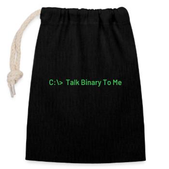 Talk Binary To Me Funny Coder Programmer - Closable cotton gift bag (14x20cm) - black - Front