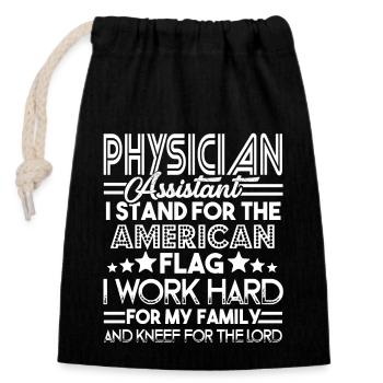 Physician Assistant Physician Assistant Stand For - Closable cotton gift bag (14x20cm) - black - Front