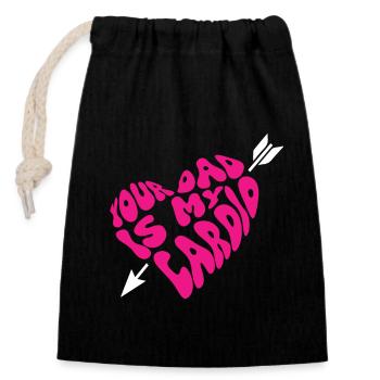 Your Dad Is My Cardio - Closable cotton gift bag (14x20cm) - black - Front