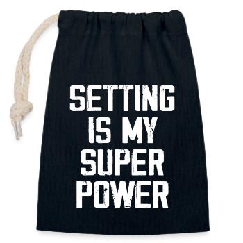 Setting Is My Super Power - Funny - Closable cotton gift bag (14x20cm) - navy - Front