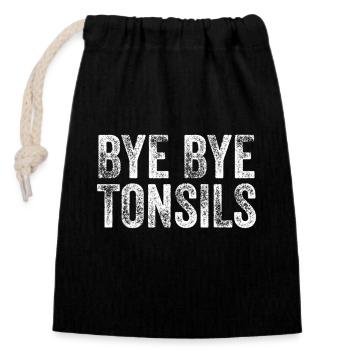 Bye Bye amygdales amygdalite enfants rétablissement - Sac cadeau en coton avec cordon (14 x 20 cm) - noir - Devant