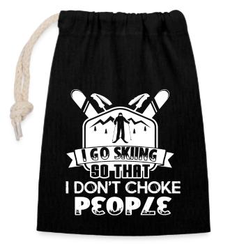Skiing I Go Skiing So I Don't Choke People - Closable cotton gift bag (14x20cm) - black - Front