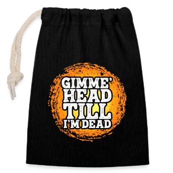 Gimme Head Till I’m Dead 80s Lovers - Closable cotton gift bag (14x20cm) - black - Front