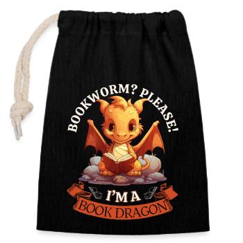 Bücherwurm: "Bookworm? Please! I'm A Book Dragon" - Verschließbarer Geschenkbeutel aus Baumwolle (14x20cm) - Schwarz - Vorne