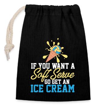 Funny Volleyball If You Want A Soft Serve Go Get - Verschließbarer Geschenkbeutel aus Baumwolle (14x20cm) - Schwarz - Vorne