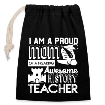 History Teacher Proud History Teacher Mom - Closable cotton gift bag (14x20cm) - black - Front