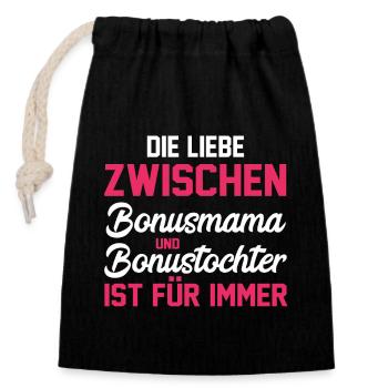Stiefmutter Stiefmama Stieftochter Bonusmama - Verschließbarer Geschenkbeutel aus Baumwolle (14x20cm) - Schwarz - Vorne