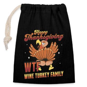 Happy Thanksgiving - Wine Turkey Family Funny - Closable cotton gift bag (14x20cm) - black - Front