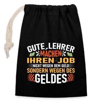 Lustiger Lehrer Grammatik Spruch für Schüler - Verschließbarer Geschenkbeutel aus Baumwolle (14x20cm) - Schwarz - Vorne