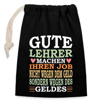 Lustiger Lehrer Grammatik Spruch für Schüler - Verschließbarer Geschenkbeutel aus Baumwolle (14x20cm) - Schwarz - Vorne