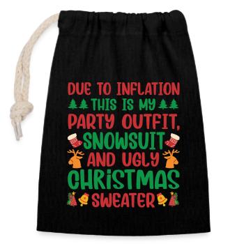 Due to Inflation - lustiger Weihnachtsspruch - Verschließbarer Geschenkbeutel aus Baumwolle (14x20cm) - Schwarz - Vorne