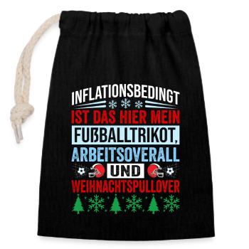 Aufgrund der Preiserhöhung - Weihnachtsspruch - Verschließbarer Geschenkbeutel aus Baumwolle (14x20cm) - Schwarz - Vorne