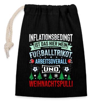 Aufgrund der Preiserhöhung - Weihnachtsspruch - Verschließbarer Geschenkbeutel aus Baumwolle (14x20cm) - Schwarz - Vorne
