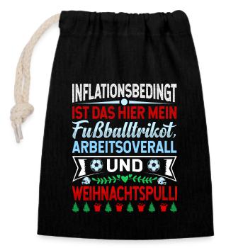 Aufgrund der Preiserhöhung - Weihnachtsspruch - Verschließbarer Geschenkbeutel aus Baumwolle (14x20cm) - Schwarz - Vorne