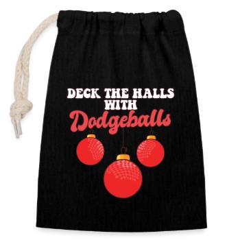 Deck The Halls With Dodgeball Player Coach - Closable cotton gift bag (14x20cm) - black - Front